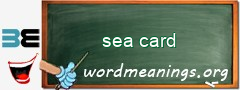 WordMeaning blackboard for sea card